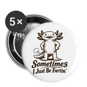 Manchmal furze ich einfach nur. - Buttons klein 25 mm (5er Pack) - Weiß - Vorne