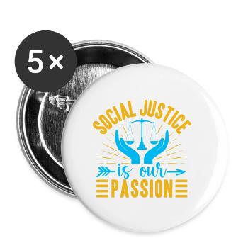 Social Worker Quote Justice Is Our Passion Social - Buttons small 1''/25 mm (5-pack) - white - Front