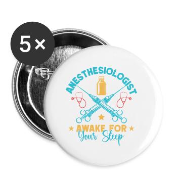 Anesthesiologist Awake Your Sleep Anesthesia - Buttons small 1''/25 mm (5-pack) - white - Front