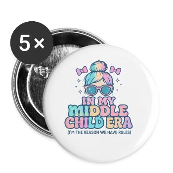 Tochter Familie Humor In My Middle Child Era - Buttons klein 25 mm (5er Pack) - Weiß - Vorne