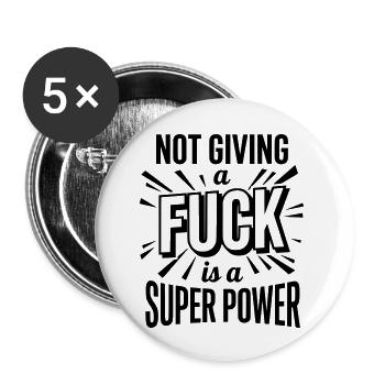 Lustig, es ist mir völlig egal, Superkraft – Fettes Zitat. - Buttons klein 25 mm (5er Pack) - Weiß - Vorne
