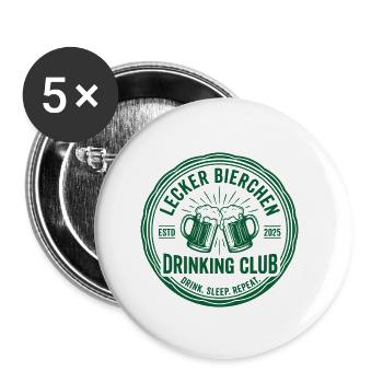Lecker Bierchen Drinking Club Drink Sleep Repeat  - Buttons klein 25 mm (5er Pack) - Weiß - Vorne