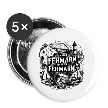 Fehmarn - Einmal Fehmarn immer Fehmarn - Buttons klein 25 mm (5er Pack) - Weiß - Vorne