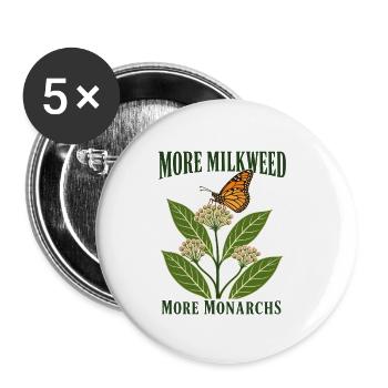 Plus d’asclépiades Plus de monarques Jardin des pollinisateurs - Lot de 5 petits badges (25 mm) - blanc - Devant