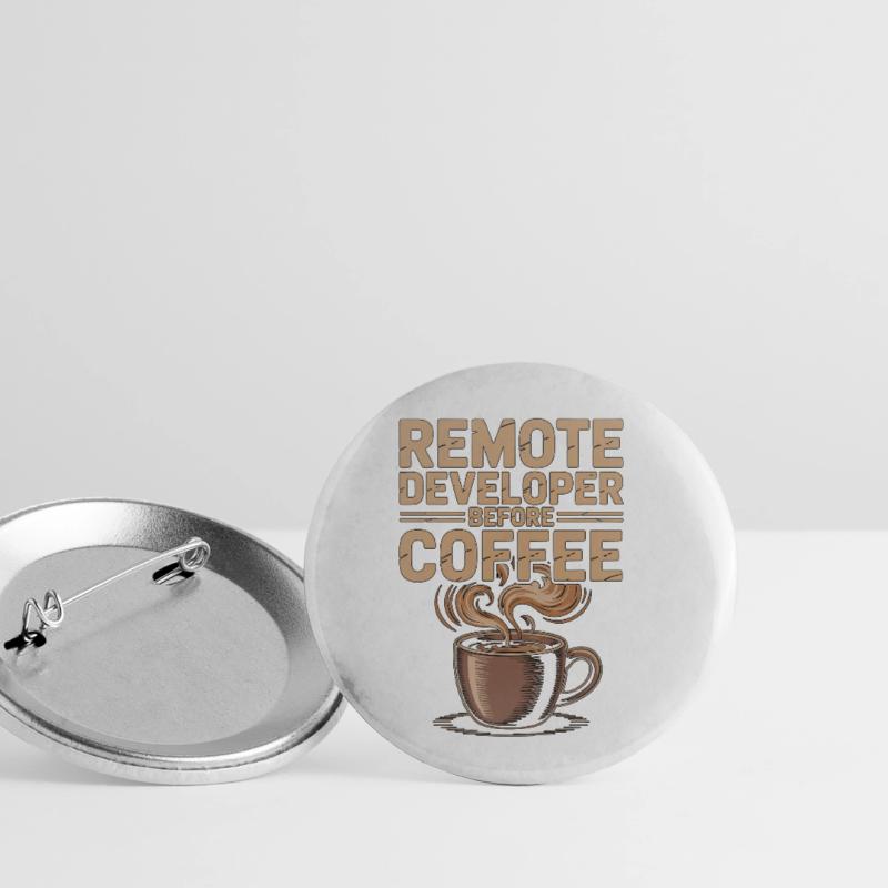 Remote Developer Before Remote Coder Coffee Lover Buttons klein 25 mm (5er Pack)