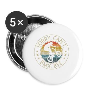 Désolé, je ne peux pas faire de BMX, salut - Lot de 5 petits badges (25 mm) - blanc - Devant