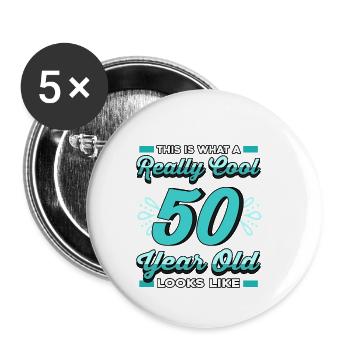 this is what a really cool 50 years old looks like - Buttons klein 25 mm (5er Pack) - Weiß - Vorne