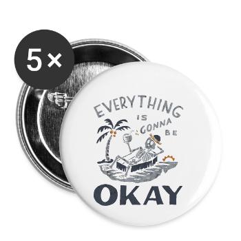Eveything is gonna be okay - Buttons small 1''/25 mm (5-pack) - white - Front