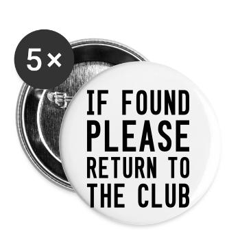 SI TROUVER, VEUILLEZ RETOURNER AU CLUB - Lot de 5 petits badges (25 mm) - blanc - Devant