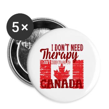 I do not need Therapy - Go to Canada - Buttons small 1''/25 mm (5-pack) - white - Front