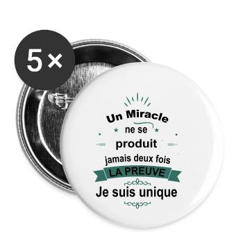 Citation Drôle • Je suis Unique • Miracle Cadeaux - Lot de 5 petits badges (25 mm) - blanc - Devant
