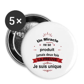 Citation Drôle • Je suis Unique • Miracle Cadeaux - Lot de 5 petits badges (25 mm) - blanc - Devant