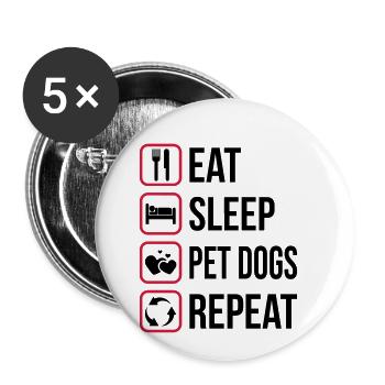 Eat Slepp Pet dogs Repeat - Buttons klein 25 mm (5er Pack) - Weiß - Vorne