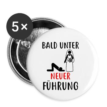 Ehe - Heirat - Neue Führung - Herrscher - Lustig - Buttons klein 25 mm (5er Pack) - Weiß - Vorne