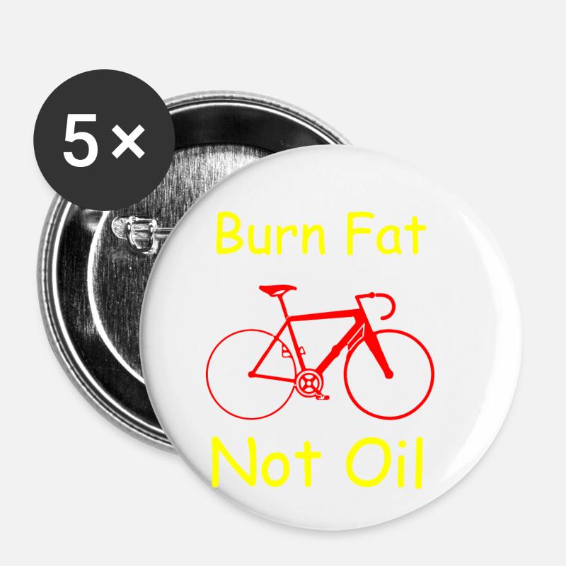 Brûler les graisses pas l’huile - Lot de 5 petits badges (25 mm) - blanc