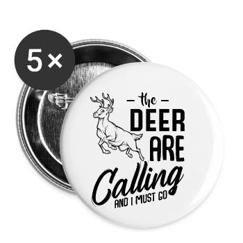 Hirschjagd Lustige Sprüche Cool Jäger Geschenkidee - Buttons klein 25 mm (5er Pack) - Weiß - Vorne