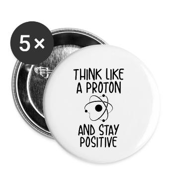 Think like a proton | Think positive - Buttons klein 25 mm (5er Pack) - Weiß - Vorne
