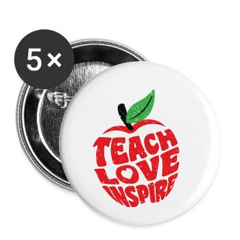 Teach Love Inspire Lehrer Lehrerin Unterrichten - Buttons klein 25 mm (5er Pack) - Weiß - Vorne