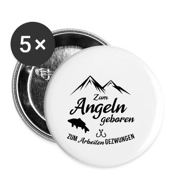 Zum Angeln geboren zum Arbeiten gezwungen - Buttons klein 25 mm (5er Pack) - Weiß - Vorne