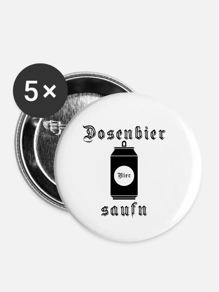 Dosenbier Saufn - Buttons klein 25 mm (5er Pack) - Weiß