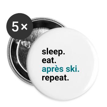 Eat Sleep Apres Ski Crew Team Ski Vacation Sayings - Buttons small 1''/25 mm (5-pack) - white - Front