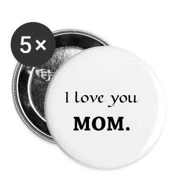 Mother's Day Gift Mother's Day Saying Mother's Day - Buttons small 1''/25 mm (5-pack) - white - Front