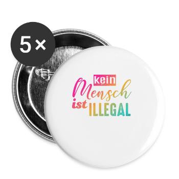 Kein Mensch ist illegal - Gegen Rechts - FCK NZS - Buttons klein 25 mm (5er Pack) - Weiß - Vorne