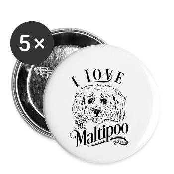 I love my Maltipoo - Buttons small 1''/25 mm (5-pack) - white - Front