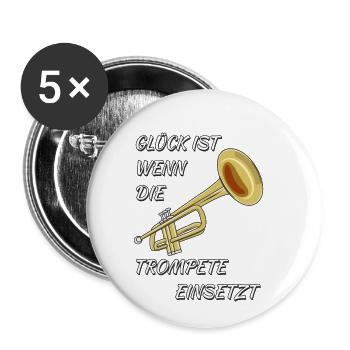 GLÜCK IST WENN DIE TROMPETE EINSETZT - Buttons klein 25 mm (5er Pack) - Weiß - Vorne