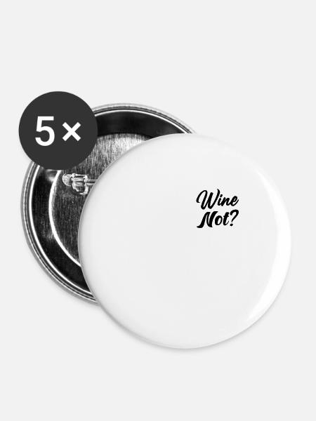 Wine Not - Buttons klein 25 mm (5er Pack) - Weiß