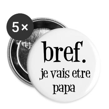 T-shirt bref je vais être papa cadeau - Lot de 5 petits badges (25 mm) - blanc - Devant