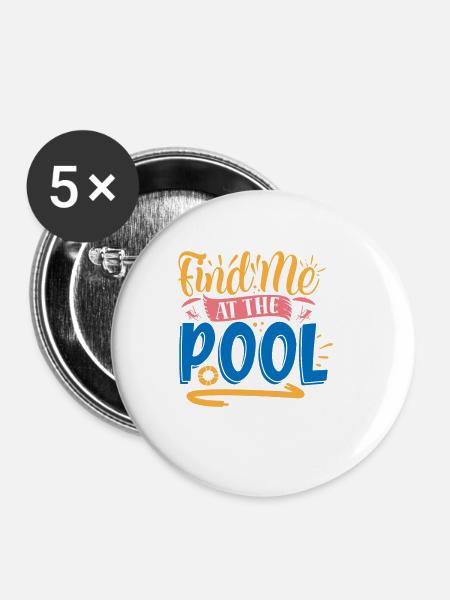 Bin am Pool - Buttons klein 25 mm (5er Pack) - Weiß