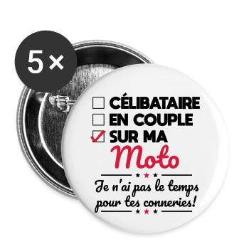 Sur ma moto - Pas le temps pour tes conneries - Lot de 5 petits badges (25 mm) - blanc - Devant