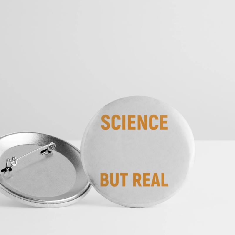Science like magic but real Buttons small 1''/25 mm (5-pack)