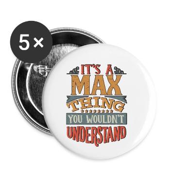 C’est une chose maximale que vous ne comprendriez pas - Max - Lot de 5 petits badges (25 mm) - blanc - Devant