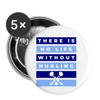 Es gibt kein Leben ohne Hurling - Buttons klein 25 mm (5er Pack) - Weiß - Vorne