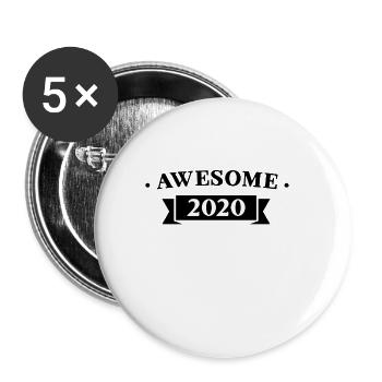 Funny Birthday Awesome 2020 - Buttons small 1''/25 mm (5-pack) - white - Front
