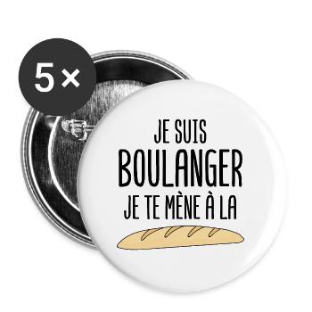 "Je Suis Boulanger, Je Te Mène à la Baguette" - Lot de 5 petits badges (25 mm) - blanc - Devant