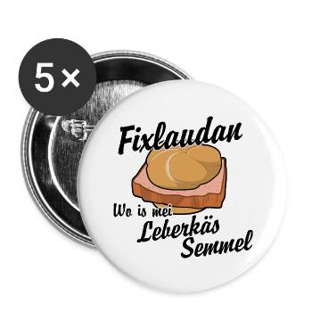 Fixlaudan wo ist meine Leberkäse Semmel - Buttons klein 25 mm (5er Pack) - Weiß - Vorne