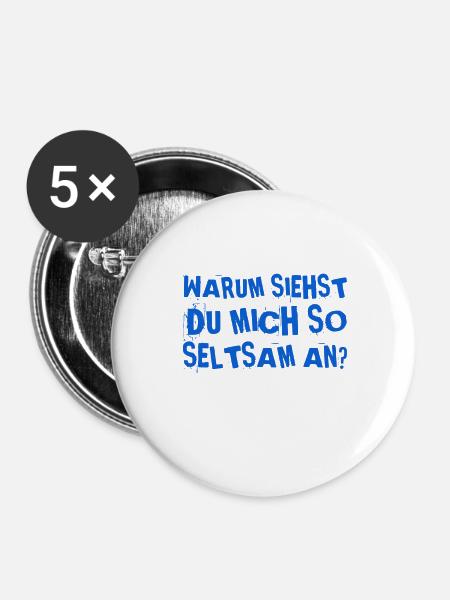 dein Blick ist seltsam - Buttons klein 25 mm (5er Pack) - Weiß