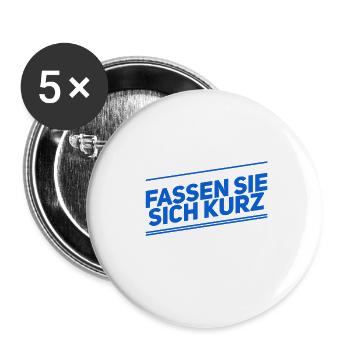 kurz und knapp - Buttons klein 25 mm (5er Pack) - Weiß - Vorne