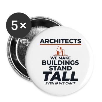 Architekten Humorvolle Höhen Konstruktion Lustig - Buttons klein 25 mm (5er Pack) - Weiß - Vorne