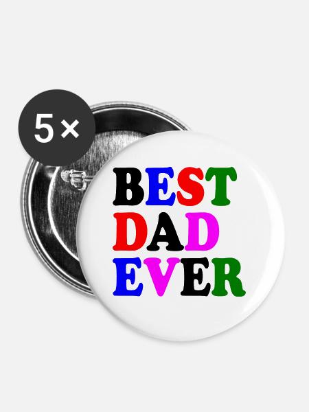 Best dad ever - Buttons klein 25 mm (5er Pack) - Weiß