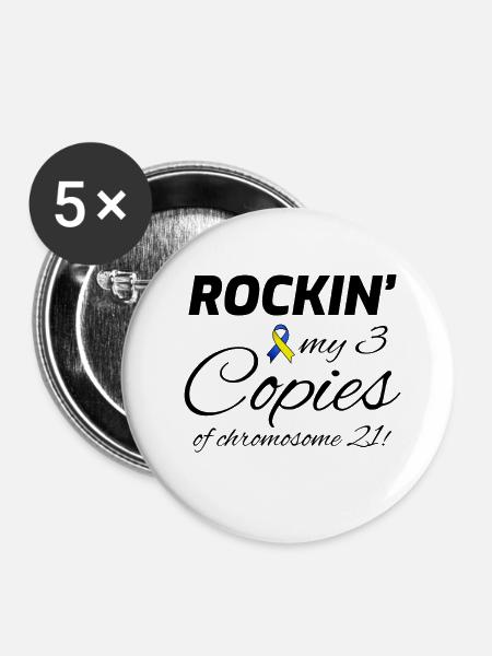 Down-Syndrom-Bewusstsein Rockin' Chromosom 21 - Buttons klein 25 mm (5er Pack) - Weiß