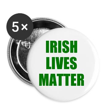 irish lives matter - Buttons klein 25 mm (5er Pack) - Weiß - Vorne