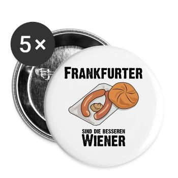Frankfurter sind die besseren Wiener Würstchen - Buttons klein 25 mm (5er Pack) - Weiß - Vorne