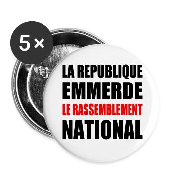 la republique emmerde le rassemblement national - Buttons small 1''/25 mm (5-pack) - white - Front