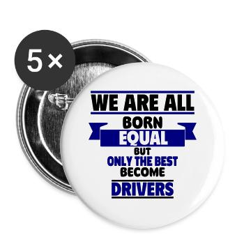 Nur die Besten werden Fahrer - Buttons klein 25 mm (5er Pack) - Weiß - Vorne