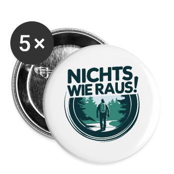 Nichts wie raus - in die Natur - Wandern - Buttons klein 25 mm (5er Pack) - Weiß - Vorne