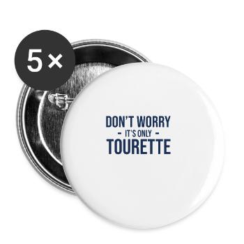 Tick Tourette Syndrom Tourettesyndrom Behinderung - Buttons klein 25 mm (5er Pack) - Weiß - Vorne